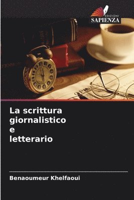 La scrittura giornalistico e letterario 1