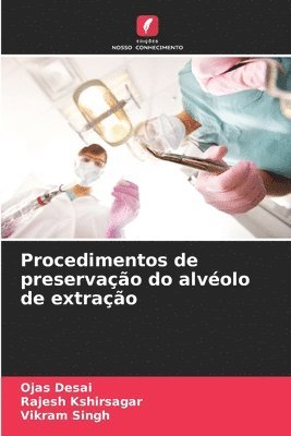 Procedimentos de preservao do alvolo de extrao 1