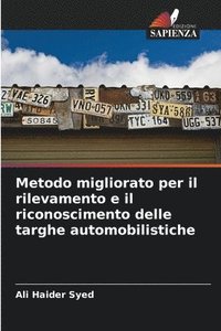 bokomslag Metodo migliorato per il rilevamento e il riconoscimento delle targhe automobilistiche