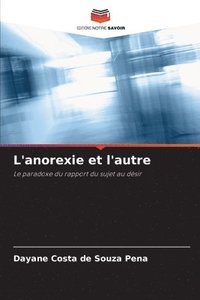 bokomslag L'anorexie et l'autre