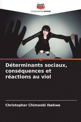 Dterminants sociaux, consquences et ractions au viol 1