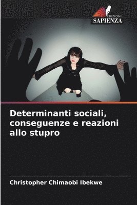 Determinanti sociali, conseguenze e reazioni allo stupro 1