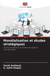 bokomslag Mondialisation et tudes stratgiques