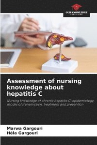 bokomslag Assessment of nursing knowledge about hepatitis C