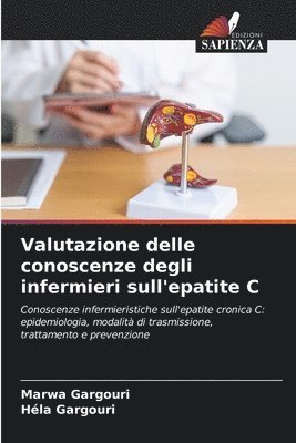 Marwa Gargouri, Hela Gargouri - Valutazione delle conoscenze degli infermieri sull'epatite C, Häftad