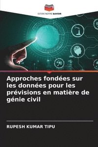 bokomslag Approches fondes sur les donnes pour les prvisions en matire de gnie civil