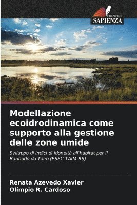 bokomslag Modellazione ecoidrodinamica come supporto alla gestione delle zone umide