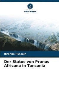 bokomslag Der Status von Prunus Africana in Tansania