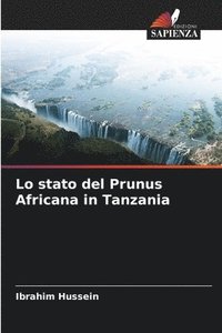 bokomslag Lo stato del Prunus Africana in Tanzania