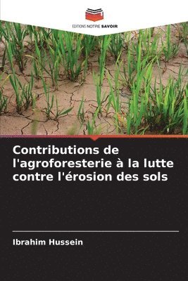 bokomslag Contributions de l'agroforesterie  la lutte contre l'rosion des sols