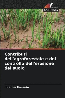 Ibrahim Hussein - Contributi dell'agroforestale e del controllo dell'erosione del suolo, Häftad