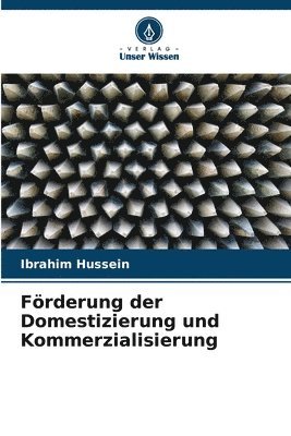 Frderung der Domestizierung und Kommerzialisierung 1