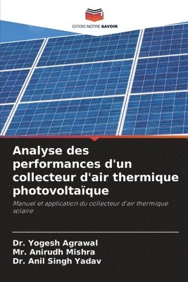 bokomslag Analyse des performances d'un collecteur d'air thermique photovoltaque