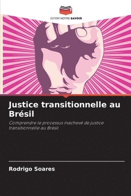 bokomslag Justice transitionnelle au Brsil