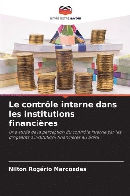 bokomslag Le contrle interne dans les institutions financires