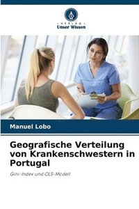 bokomslag Geografische Verteilung von Krankenschwestern in Portugal