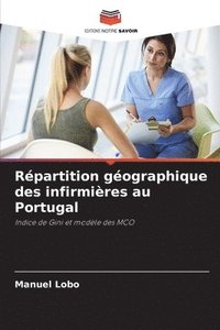 bokomslag Rpartition gographique des infirmires au Portugal