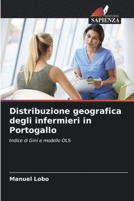 bokomslag Distribuzione geografica degli infermieri in Portogallo