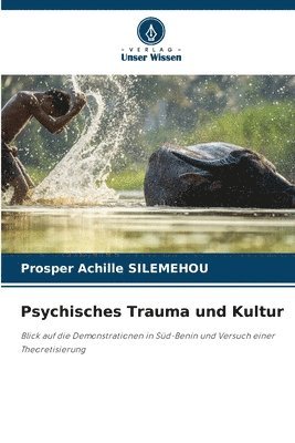 bokomslag Psychisches Trauma und Kultur