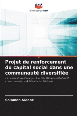 bokomslag Projet de renforcement du capital social dans une communaut diversifie