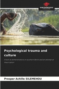 bokomslag Psychological trauma and culture