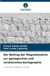 bokomslag Der Beitrag der Magnetometrie zur geologischen und strukturellen Kartographie