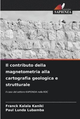 bokomslag Il contributo della magnetometria alla cartografia geologica e strutturale