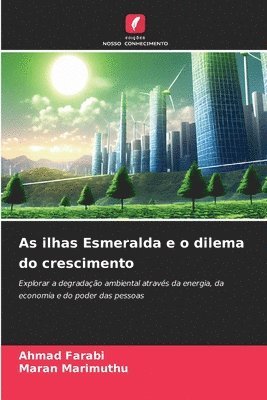 As ilhas Esmeralda e o dilema do crescimento 1