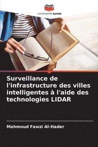 bokomslag Surveillance de l'infrastructure des villes intelligentes  l'aide des technologies LIDAR