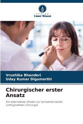 Chirurgischer erster Ansatz 1