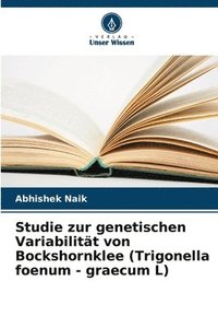 bokomslag Studie zur genetischen Variabilitt von Bockshornklee (Trigonella foenum - graecum L)