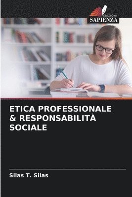 bokomslag Etica Professionale & Responsabilità Sociale