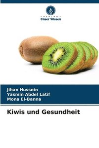 bokomslag Kiwis und Gesundheit