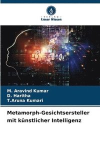 bokomslag Metamorph-Gesichtsersteller mit knstlicher Intelligenz