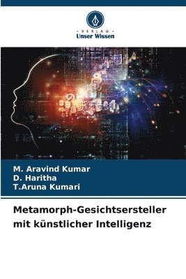 Metamorph-Gesichtsersteller mit knstlicher Intelligenz 1