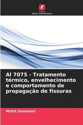 Al 7075 - Tratamento trmico, envelhecimento e comportamento de propagao de fissuras 1