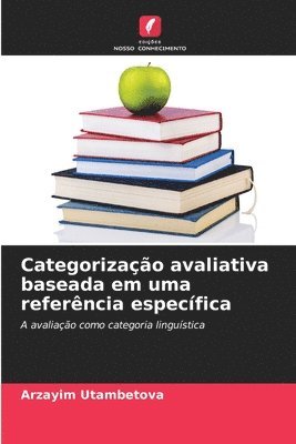 bokomslag Categorização avaliativa baseada em uma referência específica
