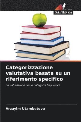 bokomslag Categorizzazione valutativa basata su un riferimento specifico