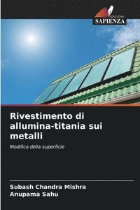 bokomslag Rivestimento di allumina-titania sui metalli