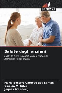 bokomslag Salute degli anziani