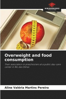 bokomslag Overweight and food consumption