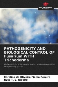 bokomslag PATHOGENICITY AND BIOLOGICAL CONTROL OF Fusarium WITH Trichoderma