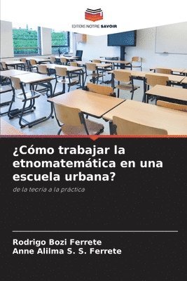 bokomslag Cmo trabajar la etnomatemtica en una escuela urbana?