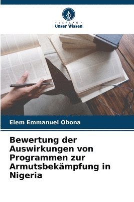 Bewertung der Auswirkungen von Programmen zur Armutsbekämpfung in Nigeria