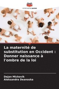 bokomslag La maternit de substitution en Occident