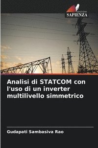 bokomslag Analisi di STATCOM con l'uso di un inverter multilivello simmetrico