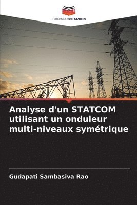 Analyse d'un STATCOM utilisant un onduleur multi-niveaux symétrique