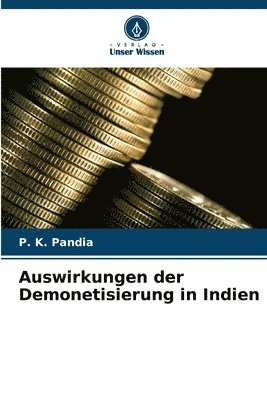 bokomslag Auswirkungen der Demonetisierung in Indien