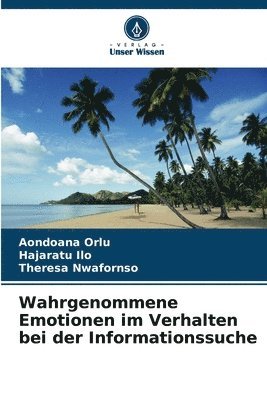 bokomslag Wahrgenommene Emotionen im Verhalten bei der Informationssuche