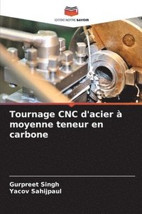 bokomslag Tournage CNC d'acier  moyenne teneur en carbone